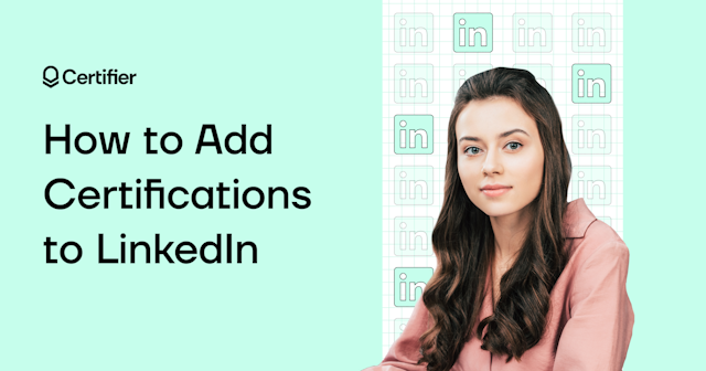 How to Add Certifications to LinkedIn and Spice up Your Profile - picture #1