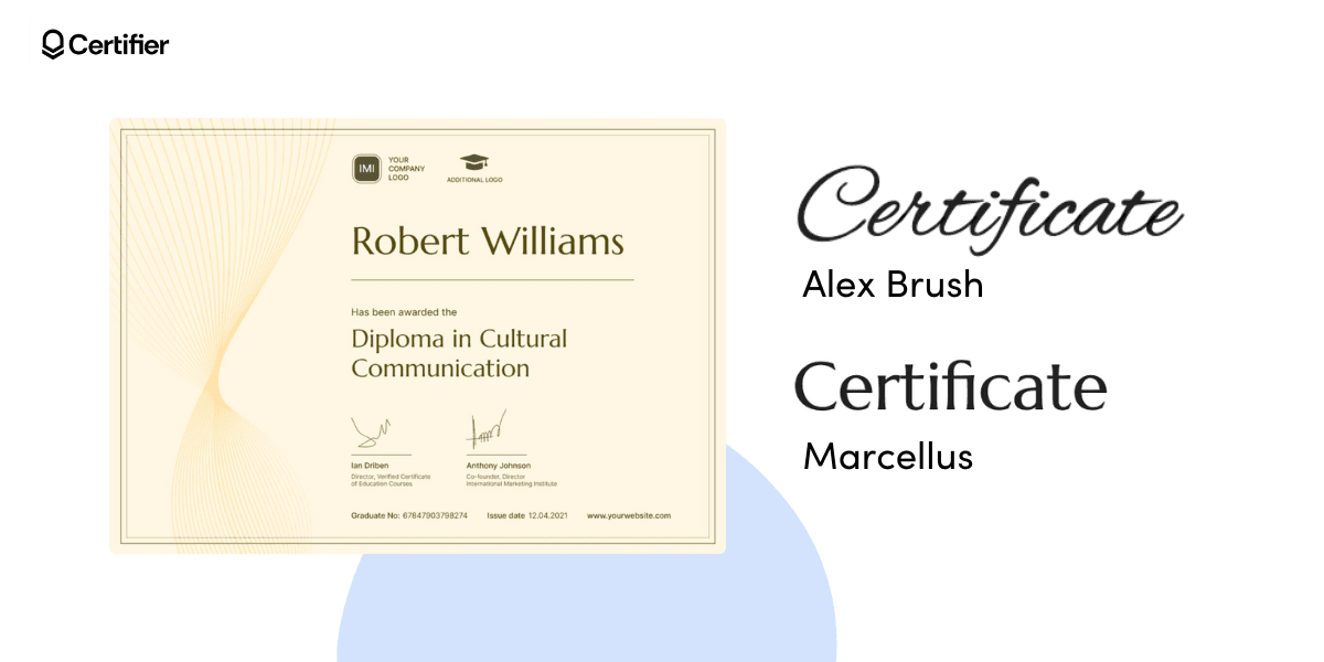 Premium certificate fonts: Alex Brush and Marcellus.